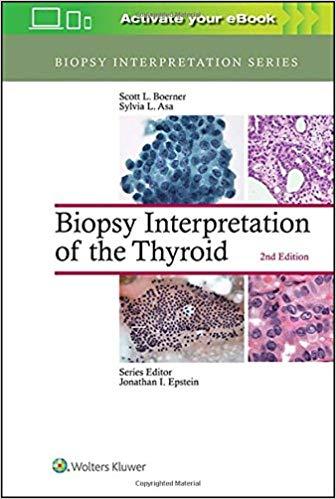 Biopsy Interpretation of the Thyroid，2nd Edition