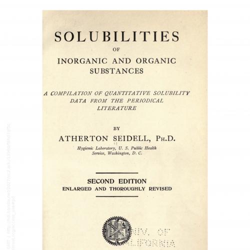 Solubilities of inorganic and organic substences, a compilation of quantitative solubility data...