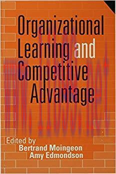 (PDF)Organizational Learning and Competitive Advantage (Theory, Culture and Society) 1st Editio...