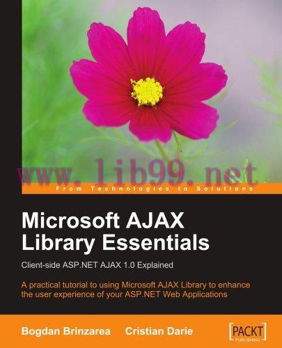 [FOX-Ebook]Microsoft AJAX Library Essentials: Client-side ASP.NET AJAX 1.0 Explained