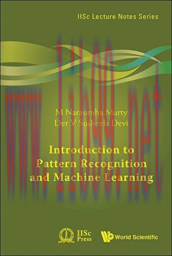 [FOX-Ebook]Introduction to Pattern Recognition and Machine Learning, Volume 5