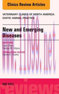 [AME]New and Emerging Diseases, An Issue of Veterinary Clinics: Exotic Animal Practice, 1e (The...