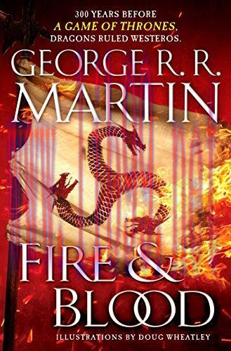 [FOX-Ebook]Fire & Blood: 300 Years Before A Game of Thrones