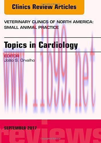 [AME]Topics in Cardiology, An Issue of Veterinary Clinics of North America: Small Animal Practi...