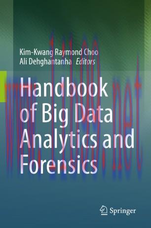 Handbook of Big Data Analytics and Forensics