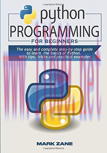[FOX-Ebook]PYTHON PROGRAMMING for beginners: The easy and complete step-by-step guide to learn ...