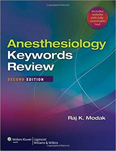 Anesthesiology Keywords Review，SECOND EDITION