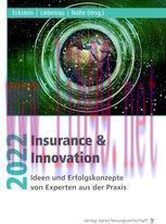 [PDF]Insurance & Innovation 2022: Ideen und Erfolgsrezepte von Experten aus der Praxis