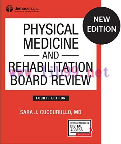 [AME]Physical Medicine and Rehabilitation Board Review, Fourth Edition (Original PDF)
