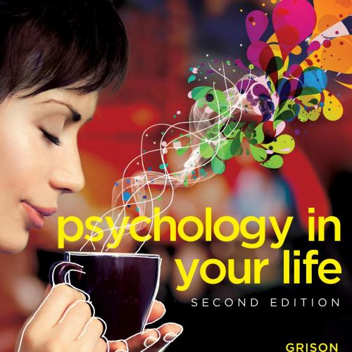 Psychology in Your Life 2nd Edition