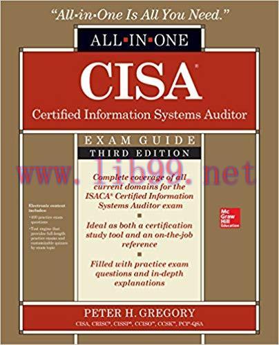CISA Certified Information Systems Auditor All-in-One Exam Guide, Third Edition 3rd Edition,