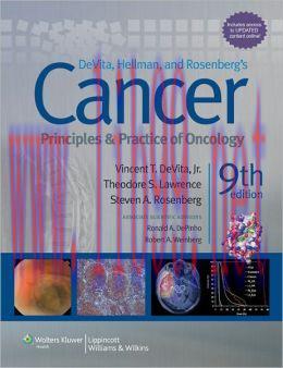 [AME]DeVita, Hellman, and Rosenberg&rsquo;s Cancer: Principles and Practice of Oncology, 9th Edition ...