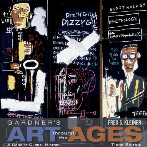 Gardner's Art Through the Ages A Concise Global History,3rd Edition