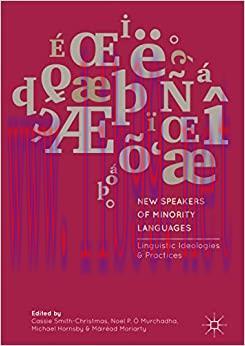 (PDF)New Speakers of Minority Languages: Linguistic Ideologies and Practices