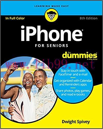 iPhone For Seniors For Dummies 8th Edition,