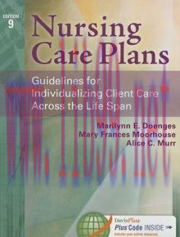[AME]Nursing Care Plans: Guidelines for Individualizing Client Care Across the Life Span, 9th E...