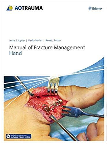 Manual of Fracture Management Hand + Videos