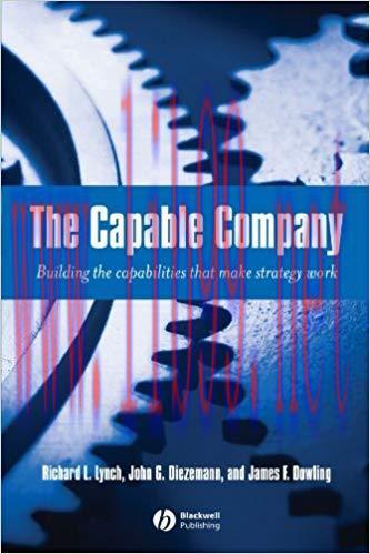 (PDF)The Capable Company: Building the capabilites that make strategy work 1st Edition
