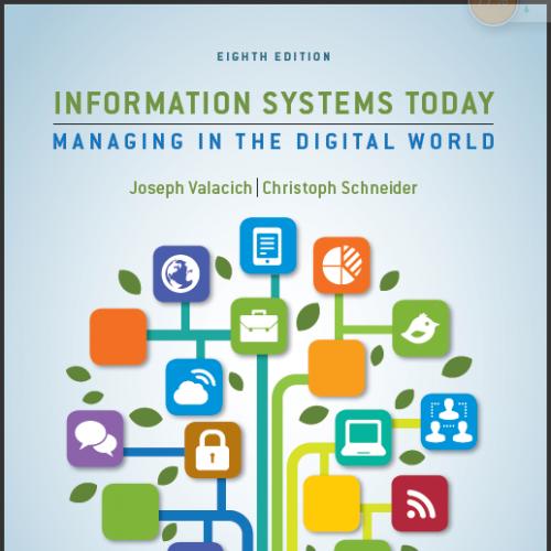(Solution Manual)Information Systems Today Managing the Digital World, 8th Edition.zip