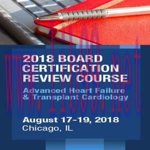 [AME]HFSA 2018 Board Certification Review Course (Advanced Heart Failure and Transplant Cardiol...