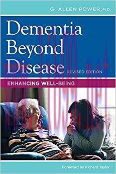 (PDF)Dementia Beyond Disease: Enhancing Well-Being, Revised Edition Revised Edition