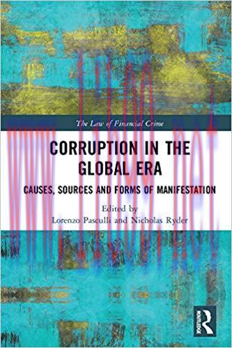 (PDF)Corruption in the Global Era: Causes, Sources and Forms of Manifestation (The Law of Finan...