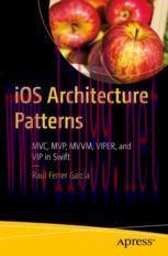 [PDF]iOS Architecture Patterns: MVC, MVP, MVVM, VIPER, and VIP in Swift