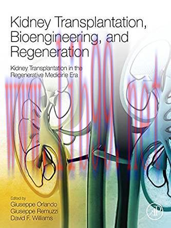 [PDF]Kidney Transplantation, Bioengineering, and Regeneration