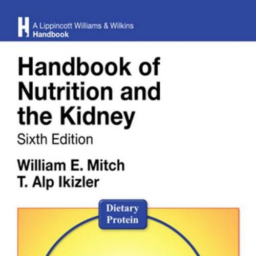 Handbook of Nutrition and the Kidney 6th Edition