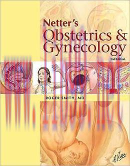 [AME]Netter&rsquo;s Obstetrics and Gynecology, 2nd Edition (ORIGINAL PDF from_ Publisher)