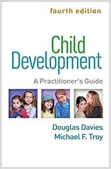 (PDF)Child Development, Fourth Edition A Practitioner&rsquo;s Guide (Clinical Practice with Children,...