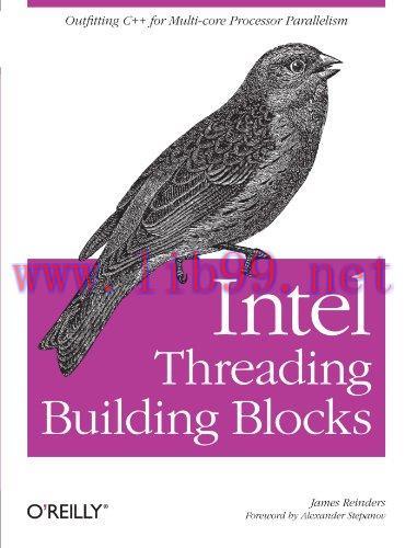 [FOX-Ebook]Intel Threading Building Blocks: Outfitting C++ for Multi-Core Processor Parallelism