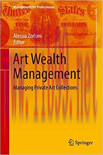 (PDF)Art Wealth Management: Managing Private Art Collections (Management for Professionals) 1st...