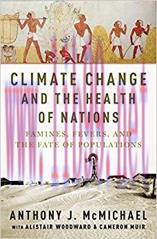 (PDF)Climate Change and the Health of Nations: Famines, Fevers, and the Fate of Populations 1st...