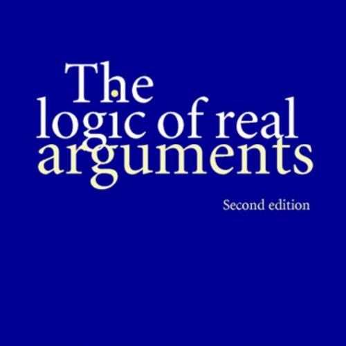 Logic of Real Arguments 2nd Edition Alec Fisher, The
