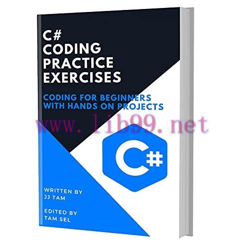 [FOX-Ebook]C# Coding Practice Exercises: Coding For Beginners