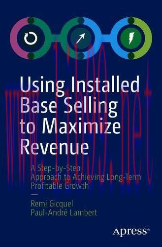 [FOX-Ebook]Using Installed Base Selling to Maximize Revenue