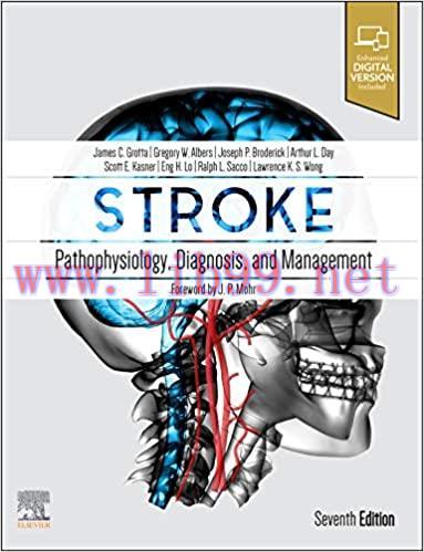 [AME]Stroke: Pathophysiology, Diagnosis, and Management, 7th edition (True PDF (No ToC & Index)...