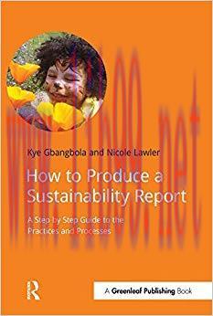 (PDF)Gold Standard Sustainability: Reporting A Step by Step Guide to Producing Sustainability R...