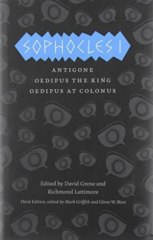 Sophocles I Antigone, Oedipus the King, Oedipus at Colonus