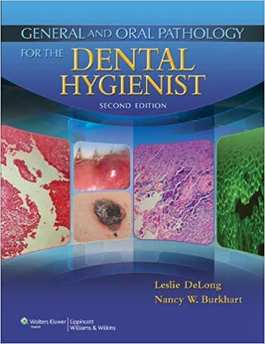General and Oral Pathology for the Dental Hygienist，2nd Edition