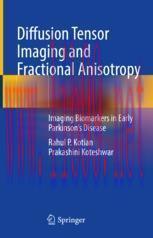 [PDF]Diffusion Tensor Imaging and Fractional Anisotropy: Imaging Biomarkers in Early Parkinson&rsquo;...