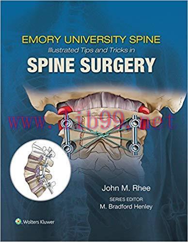 (PDF)Emory’s Illustrated Tips and Tricks in Spine Surgery First Edition