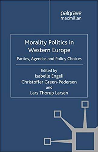 (PDF)Morality Politics in Western Europe Parties, Agendas and Policy Choices (Comparative Studi...