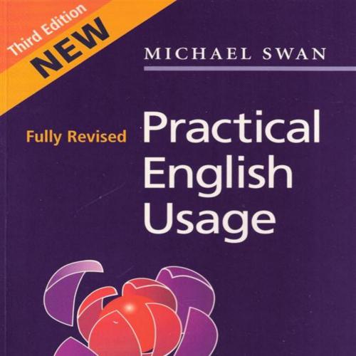 Practical English Usage 3th Michael Swan - Michael Swan