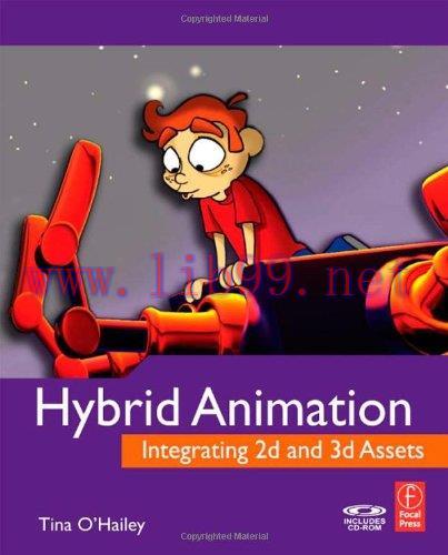 [FOX-Ebook]Hybrid Animation: Integrating 2D and 3D Assets