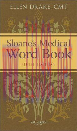 [AME]Sloane&rsquo;s Medical Word Book, 5th Edition