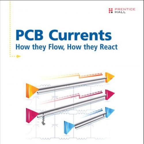 PCB Currents How They Flow, How They React by Brooks Do