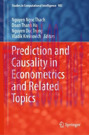 Prediction and Causality in Econometrics and Related Topics