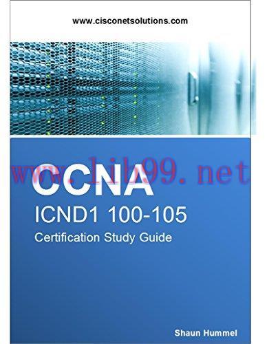 [FOX-Ebook]CCNA ICND1 100-105: Certification Study Guide